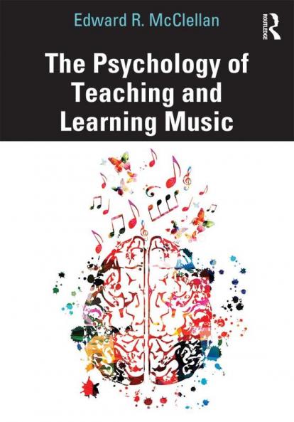 Psychology of Teaching and Learning Music