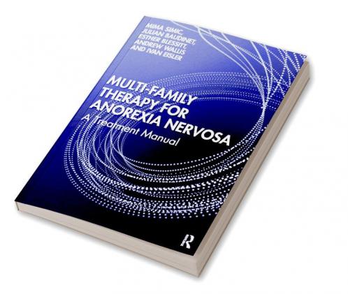 Multi-Family Therapy for Anorexia Nervosa