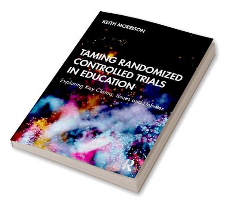 Taming Randomized Controlled Trials in Education