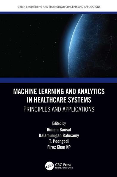 Machine Learning and Analytics in Healthcare Systems