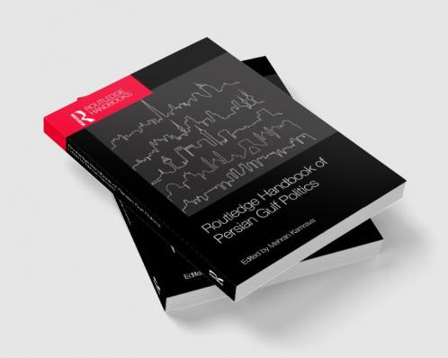 Routledge Handbook of Persian Gulf Politics