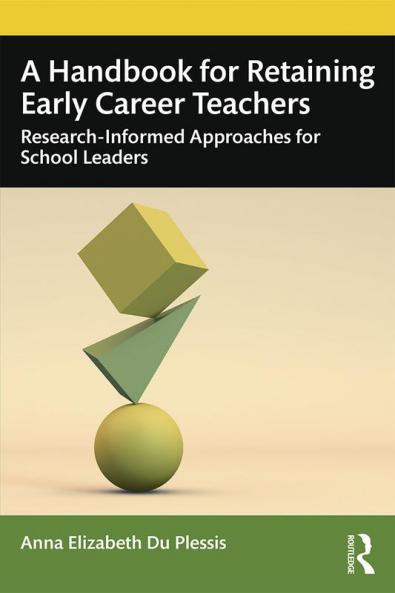 Handbook for Retaining Early Career Teachers