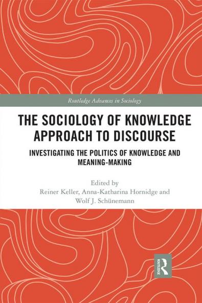 Sociology of Knowledge Approach to Discourse
