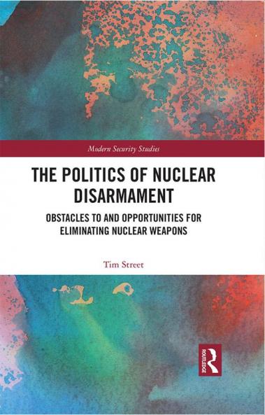 Politics of Nuclear Disarmament