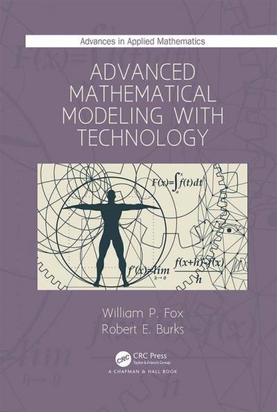 Advanced Mathematical Modeling with Technology