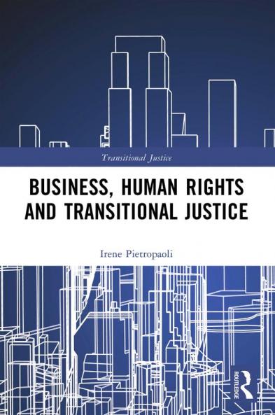 Business Human Rights and Transitional Justice