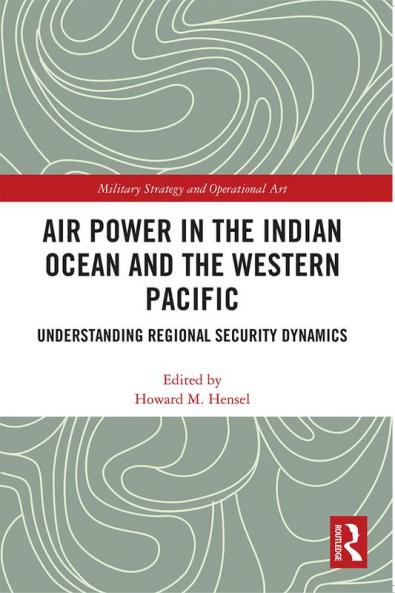 Air Power in the Indian Ocean and the Western Pacific