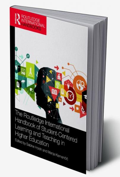 Routledge International Handbook of Student-Centered Learning and Teaching in Higher Education