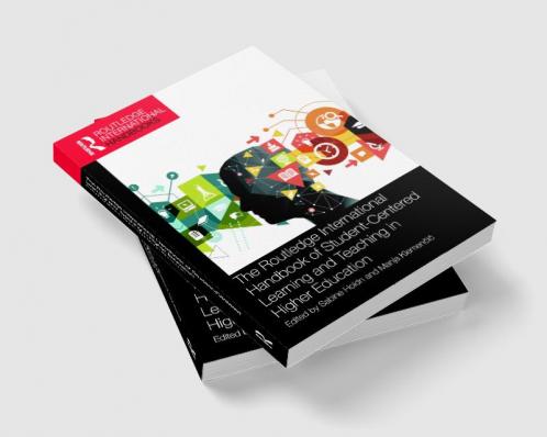Routledge International Handbook of Student-Centered Learning and Teaching in Higher Education