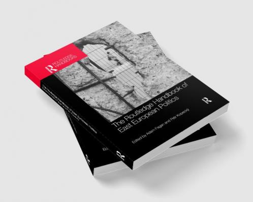 Routledge Handbook of East European Politics