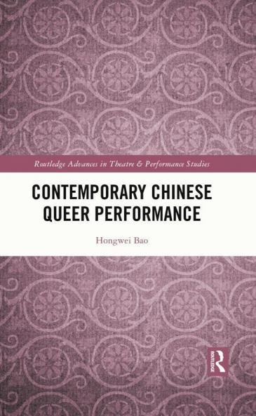 Contemporary Chinese Queer Performance