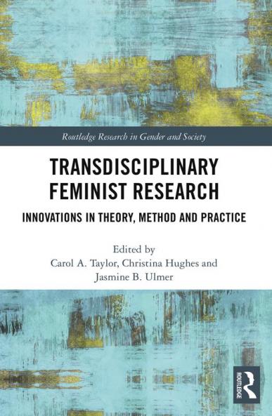 Transdisciplinary Feminist Research