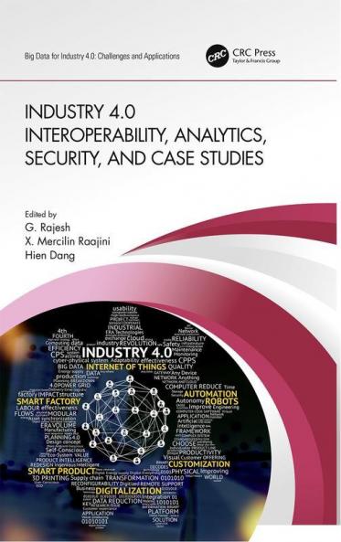 Industry 4.0 Interoperability Analytics Security and Case Studies