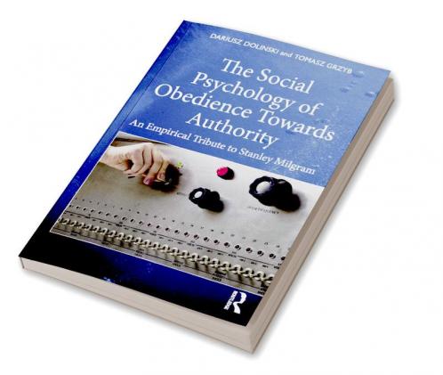 Social Psychology of Obedience Towards Authority