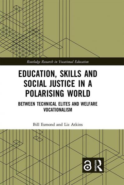 Education Skills and Social Justice in a Polarising World