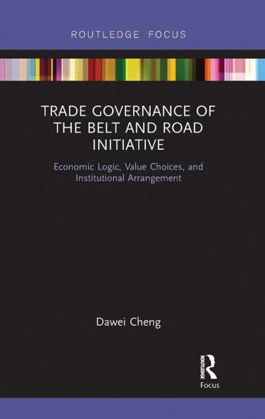 Trade Governance of the Belt and Road Initiative