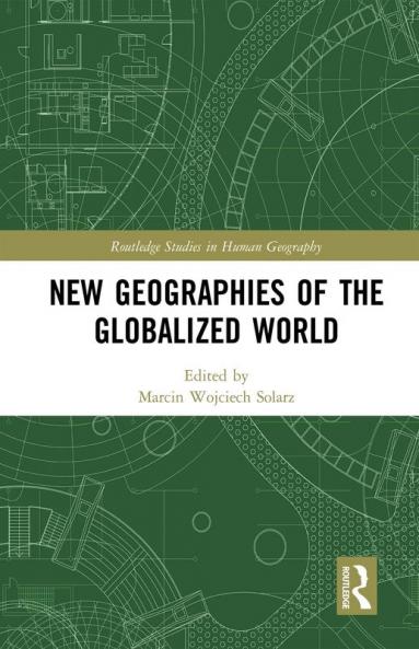 New Geographies of the Globalized World