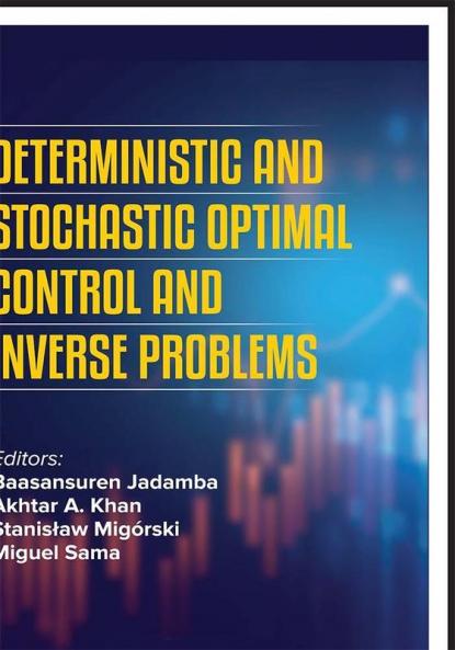 Deterministic and Stochastic Optimal Control and Inverse Problems