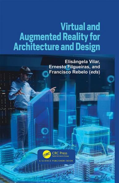 Virtual and Augmented Reality for Architecture and Design