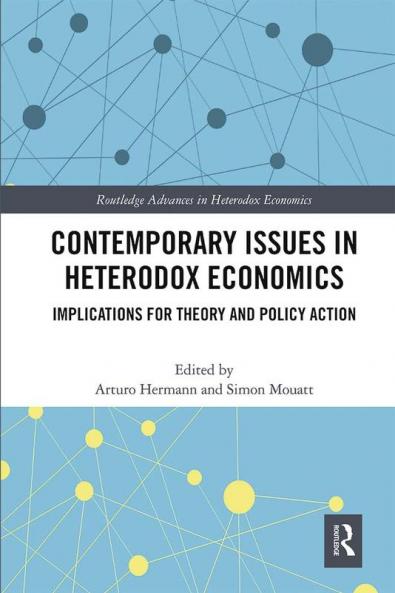 Contemporary Issues in Heterodox Economics