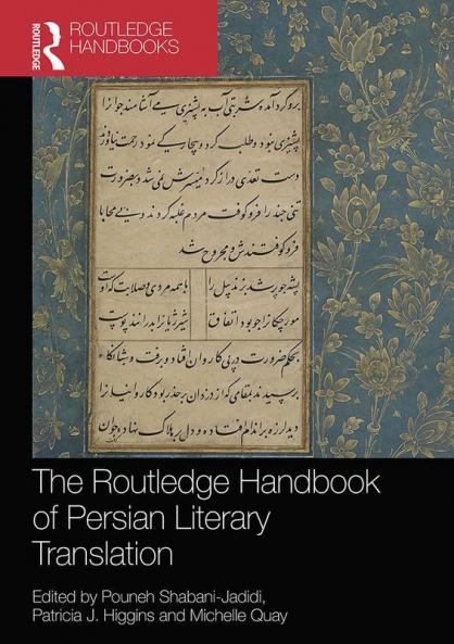 The Routledge Handbook of Persian Literary Translation