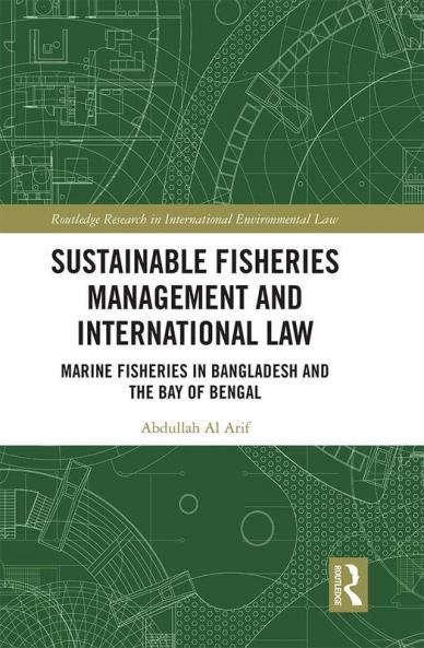 Sustainable Fisheries Management and International Law