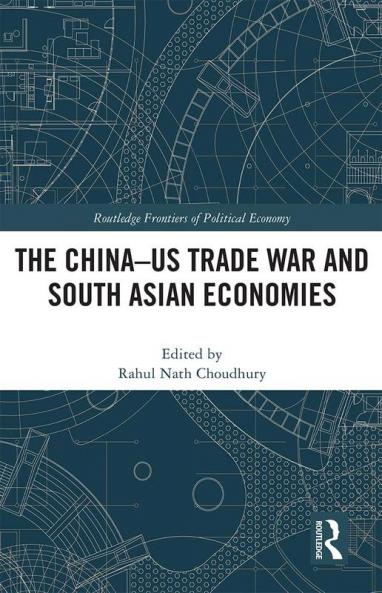 China-US Trade War and South Asian Economies