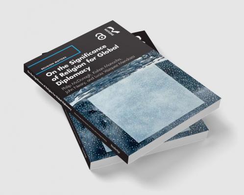 On the Significance of Religion for Global Diplomacy