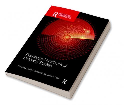 Routledge Handbook of Defence Studies