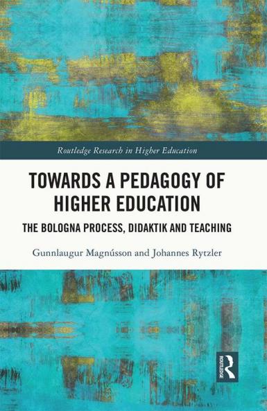 Towards a Pedagogy of Higher Education