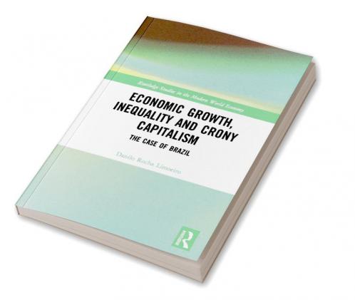 Economic Growth Inequality and Crony Capitalism