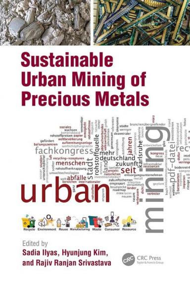 Sustainable Urban Mining of Precious Metals