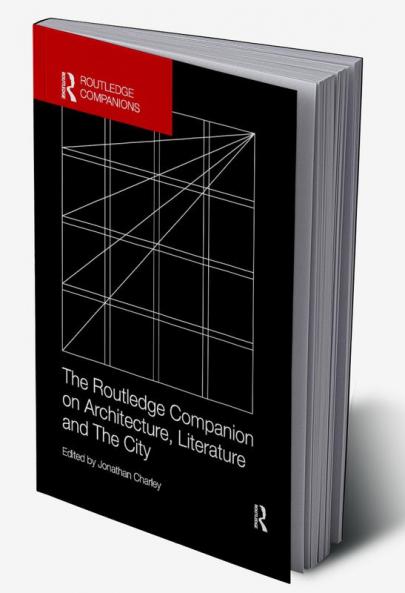 Routledge Companion on Architecture Literature and the City