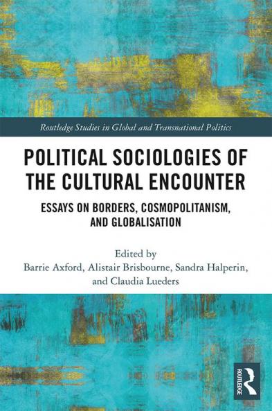 Political Sociologies of the Cultural Encounter