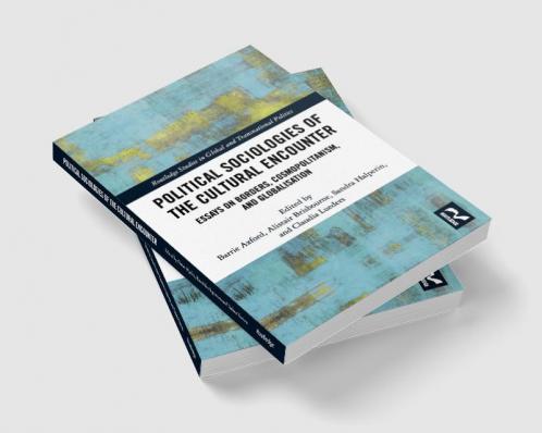 Political Sociologies of the Cultural Encounter