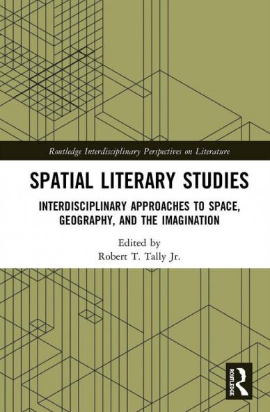 Spatial Literary Studies
