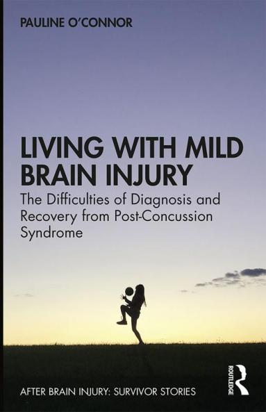 Living with Mild Brain Injury