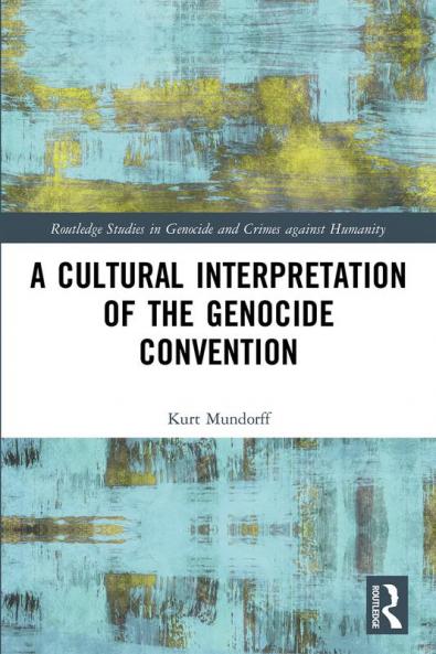 Cultural Interpretation of the Genocide Convention