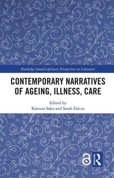 Contemporary Narratives of Ageing Illness Care