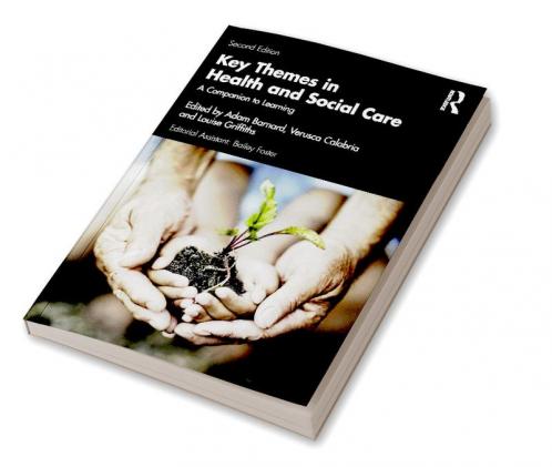 Key Themes in Health and Social Care