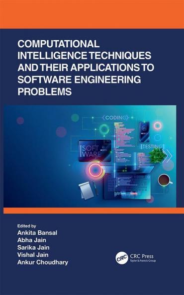 Computational Intelligence Techniques and Their Applications to Software Engineering Problems