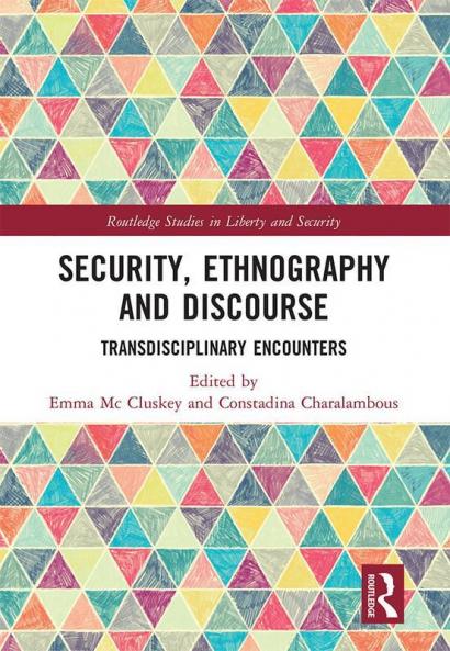 Security Ethnography and Discourse