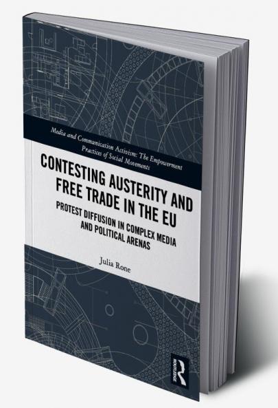 Contesting Austerity and Free Trade in the EU