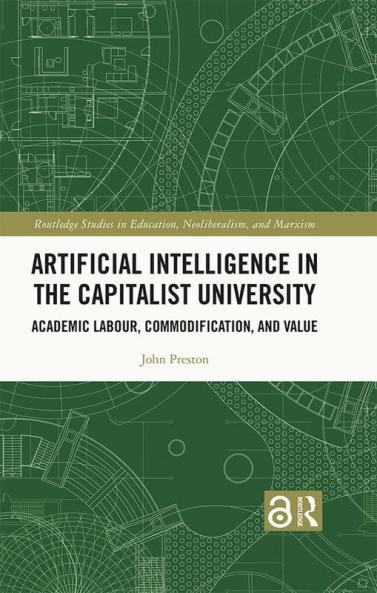 Artificial Intelligence in the Capitalist University