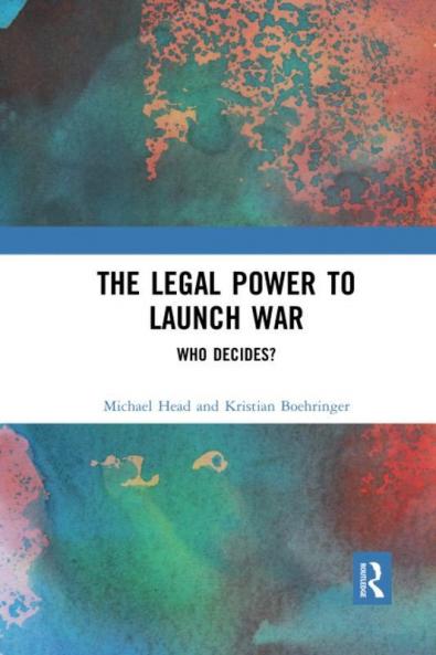 Legal Power to Launch War