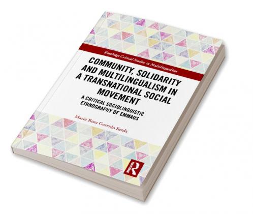 Community Solidarity and Multilingualism in a Transnational Social Movement