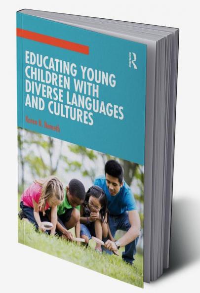 Educating Young Children with Diverse Languages and Cultures