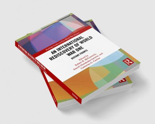 International Rediscovery of World War One