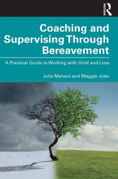 Coaching and Supervising Through Bereavement