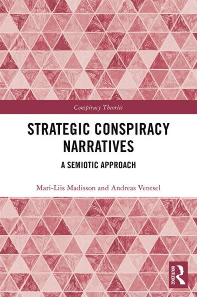 Strategic Conspiracy Narratives